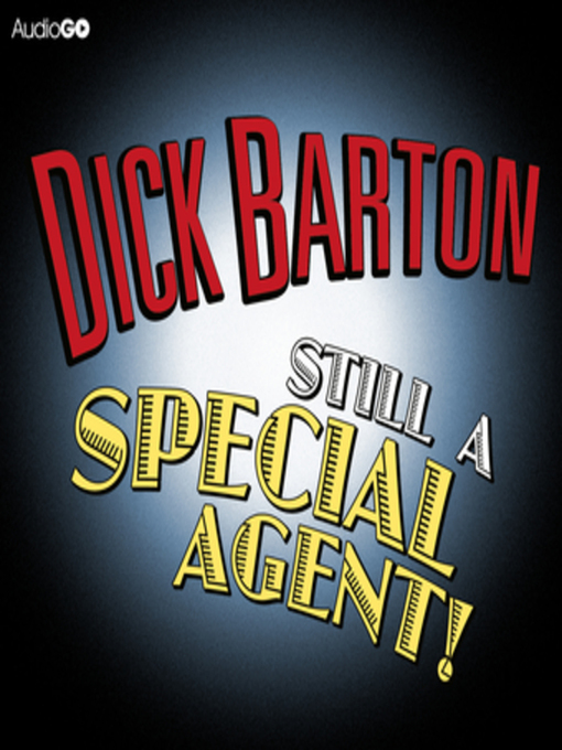 Title details for Dick Barton Still a Special Agent by Edward J. Mason - Available